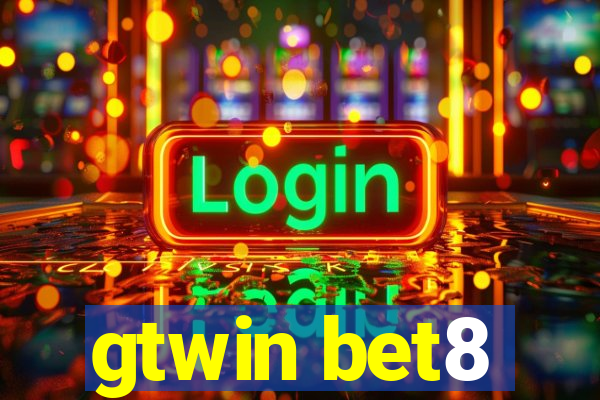 gtwin bet8